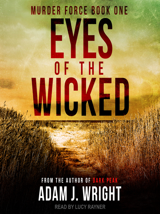 Title details for Eyes of the Wicked by Adam J. Wright - Wait list
